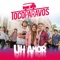 Uh amor (feat. Lionel Ferro) - #TocoParaVos lyrics