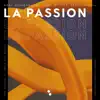 Stream & download La Passion (feat. Bersola) - Single