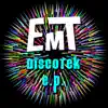 Stream & download Discotek (E.P.)