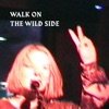 Walk on the Wild Side - Single