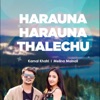 Harauna Harauna Thalechu - Single