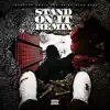 Stand On It (Remix) (feat. Sada Baby) - Single album lyrics, reviews, download