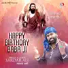 Happy Birthday Baba Ji - Single album lyrics, reviews, download