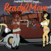 Ready 2 Move (feat. Pimpin'Young & WLA Stevo) - Single album lyrics, reviews, download