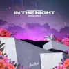 In the Night (Sevek Remix) - Single album lyrics, reviews, download