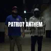 Stream & download Patriot Anthem - Single