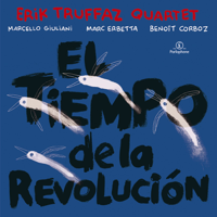 Erik Truffaz - El Tiempo de la Revolución artwork