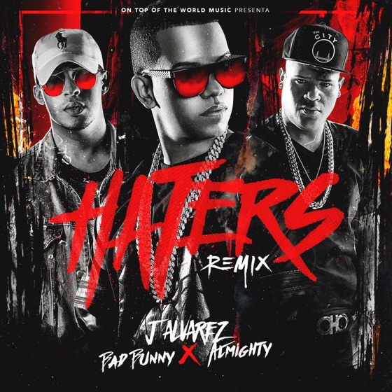 Cover artwork for Haters (Remix) [feat. Bad Bunny & Almighty]