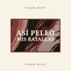 Así Peleo Mis Batallas - Single