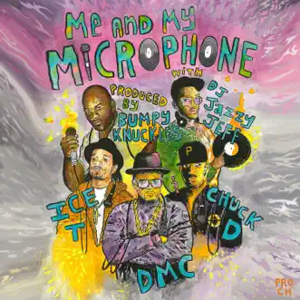 Me and My Microphone (feat. Chuck D, Ice-T & DJ Jazzy Jeff) - Single by Darryl 