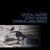 Gypsy Woman (feat. Crystal Waters) - Single