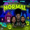 Stream & download Normal (feat. Valee & Paydro) - Single