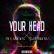 Your Head (feat. Sweet Brown) - Zillarous lyrics