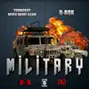 Military (feat. YoungBoy Never Broke Again & Drok) - Single album lyrics, reviews, download