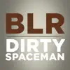 Dirty Spaceman - Single album lyrics, reviews, download