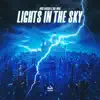 Lights in the Sky - Single album lyrics, reviews, download