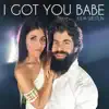 I Got You Babe - Single album lyrics, reviews, download