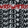 Right or Wrong - Single, 2022