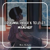 DJ Asmalibrasi X Telolet Manshup artwork