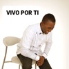 Wilkin Foston - Vivo por Ti