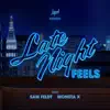 Late Night Feels - Single album lyrics, reviews, download