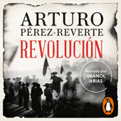 Revolución - Arturo Pérez-Reverte