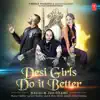 Stream & download Desi Girls Do It Better - Single