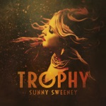 Sunny Sweeney - Bottle by My Bed