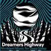 Stream & download Dreamers Highway Ambient Music for Deep Sleep