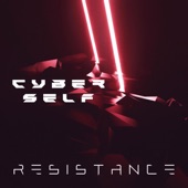 Cyberself - Resistance