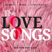 The Love Songs (Back to the Heart of jazz) artwork