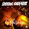 Whiskey - EP album lyrics, reviews, download