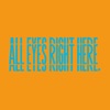 All Eyes Right Here - Single artwork