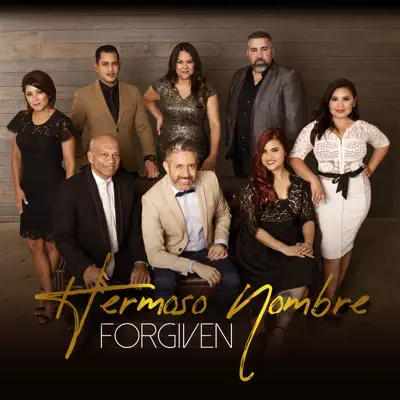 Hermoso Nombre - Single - Forgiven