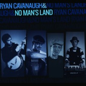 Ryan Cavanaugh & No Mans Land artwork