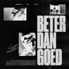 Beter Dan Goed by Spanker iTunes Track 1