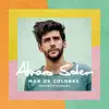 Mar de Colores (Versión Extendida) album lyrics, reviews, download