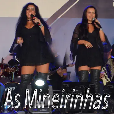 Me Leva - As Mineirinhas