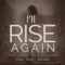I'll Rise Again (feat. Oname) - Sent lyrics