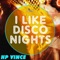 I Like Disco Nights - H.P. Vince lyrics