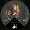 Don't Let Me Go - Single