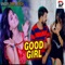 Good Girl - Dimpal Singh lyrics