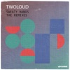 Sweaty Hands (The Remixes) - EP