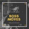 Boss Moves (feat. Cool Nutz) - Single album lyrics, reviews, download