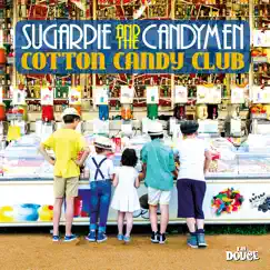 Cotton Candy Club by Sugarpie and the Candymen album reviews, ratings, credits