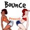 Bounce - Prince GQ lyrics