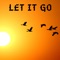 Let It Go - King Cass lyrics