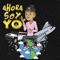 Ahora Soy Yo - Kaele Bigger lyrics