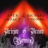 Prince of Peace (Remix) - Single album lyrics, reviews, download