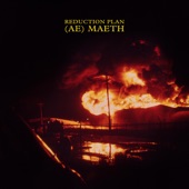 Reduction Plan - (Ae) Maeth [feat. Jae Matthews]